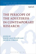Cover: The Pericope of the Adulteress in Contemporary Research - T.& T.Clark Ltd