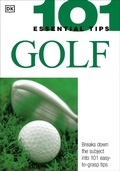 Cover: 101 Essential Tips: Golf - Dorling Kindersley