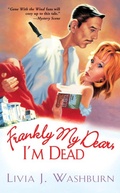 Cover: Frankly My Dear, I'm Dead - Kensington Cozies