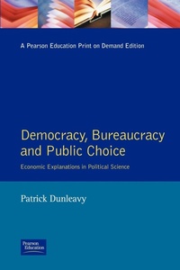 Abbildung von: Democracy, Bureaucracy and Public Choice - Longman