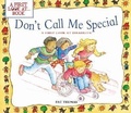 Cover: Don't Call Me Special - Sourcebooks Explore