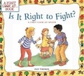Cover: Is It Right to Fight? - Sourcebooks Explore