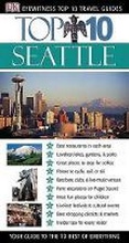 Cover: Top 10 Seattle - DK Eyewitness Travel