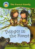 Cover: Start Reading: The Forest Family: Danger in the Forest - Wayland