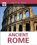 Cover: Facts at Your Fingertips: Ancient Rome - Wayland