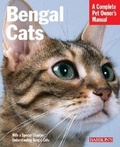 Cover: Bengal Cats: A Complete Pet Owner's Manual - Barron's Educational Series Inc.,U.S.