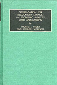 Bild: The Economics of Legal Relationships: Compensation for Regulatory Takings - An Economic Analysis with Applications v. 1 - JAI Press Inc.