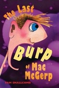 Cover: The Last Burp of Mac McGerp - Bloomsbury Publishing PLC