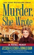 Cover: Murder She Wrote: A Fatal Feast - Thorndike Press