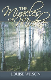 Enlarge image Cover: The Miracles of Mickie - Publish America