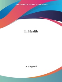 Abbildung von: In Health (1877) - Kessinger Publishing Co