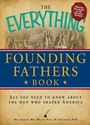 Cover: The Everything Founding Fathers Book - Everything