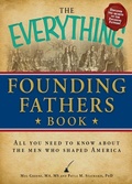 Cover: The Everything Founding Fathers Book - Everything