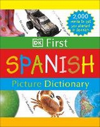 Abbildung von: DK First Picture Dictionary: Spanish - DK Children