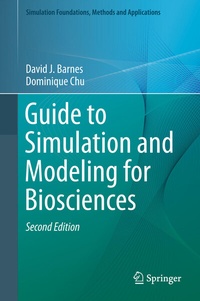 Enlarge image Cover: Guide to Simulation and Modeling for Biosciences - Springer