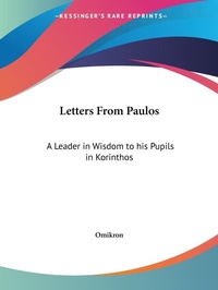 Abbildung von: Letters from Paulos - Kessinger Publishing Co