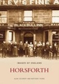 Cover: Horsforth - The History Press Ltd