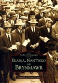 Cover: Brynmawr, Nantyglo and Blaina - NPI Media Group