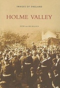 Cover: Holme Valley - The History Press Ltd