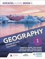 Cover: Edexcel A level Geography Book 1 Third Edition - Hodder Education