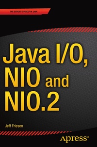 Enlarge image Cover: Java I/O, NIO and NIO.2 - APress