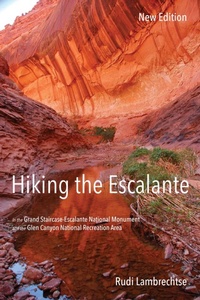 Abbildung von: Hiking the Escalante - University of Utah Press,U.S.