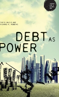 Enlarge image Cover: Debt as Power - Manchester University Press