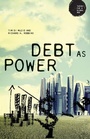 Cover: Debt as Power - Manchester University Press