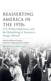 Enlarge image Cover: Reasserting America in the 1970s - Manchester University Press