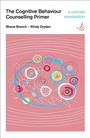 Cover: The Cognitive Behaviour Counselling Primer - PCCS Books
