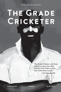 Cover: The Grade Cricketer - Melbourne Books