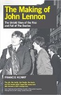 Cover: The Making of John Lennon - Luath Press Ltd