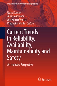 Enlarge image Cover: Current Trends in Reliability, Availability, Maintainability and Safety - Springer