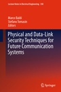 Cover: Physical and Data-Link Security Techniques for Future Communication Systems - Springer