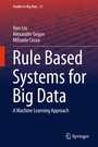 Cover: Rule Based Systems for Big Data - Springer