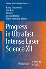 Cover: Progress in Ultrafast Intense Laser Science XII - Springer