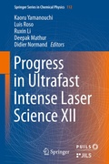 Cover: Progress in Ultrafast Intense Laser Science XII - Springer