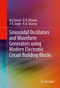 Abbildung von: Sinusoidal Oscillators and Waveform Generators using Modern Electronic Circuit Building Blocks - Springer