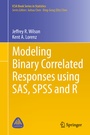 Cover: Modeling Binary Correlated Responses using SAS, SPSS and R - Springer