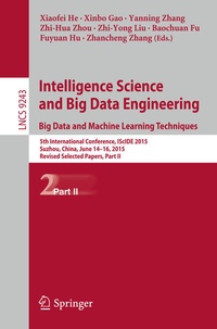 Enlarge image Cover: Intelligence Science and Big Data Engineering. Big Data and Machine Learning Techniques - Springer