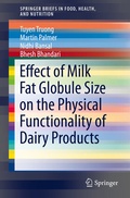 Cover: Effect of Milk Fat Globule Size on the Physical Functionality of Dairy Products - Springer