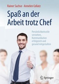 Cover: Spa&szlig; an der Arbeit trotz Chef - Springer