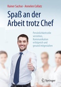 Cover: Spa&szlig; an der Arbeit trotz Chef - Springer