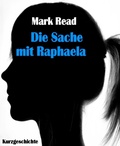 Cover: Die Sache mit Raphaela - BookRix