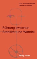 Cover: F&uuml;hrung zwischen Stabilit&auml;t und Wandel - Vahlen