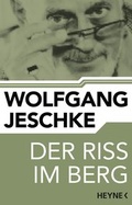 Cover: Der Riss im Berg - Heyne
