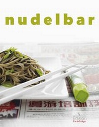 Abbildung von: Nudelbar - Fackelträger Verlag