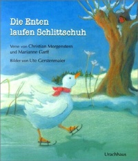 Abbildung von: Die Enten laufen Schlittschuh - Urachhaus
