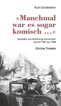 Cover: 'Manchmal war es sogar komisch ...' - Edition Temmen e.K.