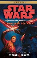 Cover: Star Wars: Schablonen der Macht (Coruscant Nights 3) - Panini Verlags GmbH